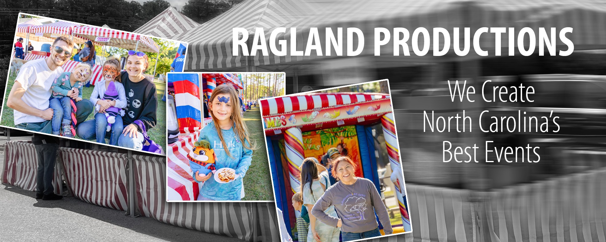 Ragland Productions. We Create North Carolina's Best Events